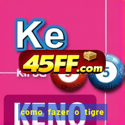 como fazer o tigre soltar a carta no fortune tiger